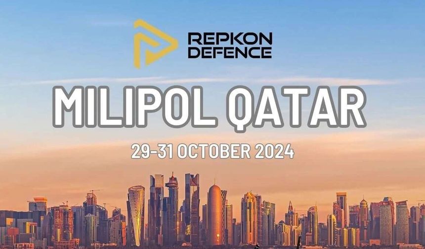 Repkon Defence présentera ses dernières technologies au salon Milipol Qatar 2024